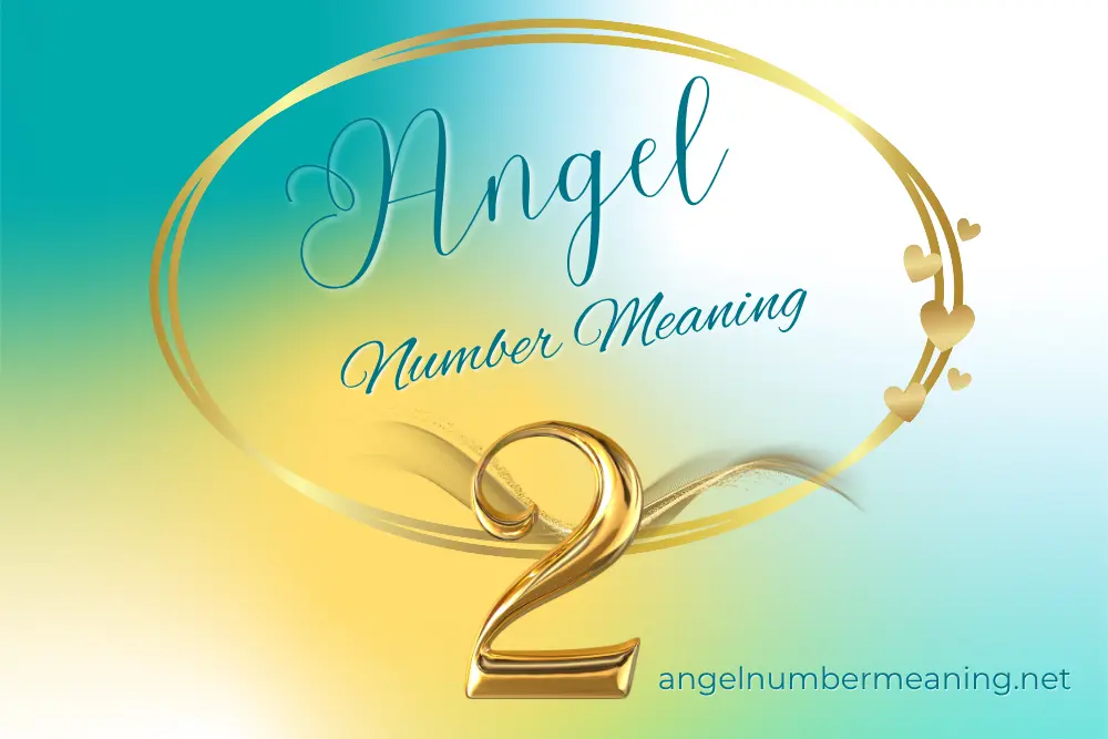 Angel Number 2 Unlock Its Serene Power for Love, Teamwork, and Harmony